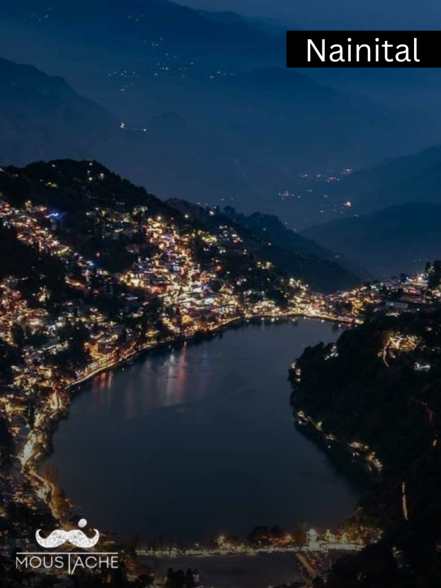 Nainital: The Lake District of India