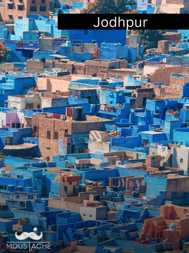 Jodhpur: The Blue City of Rajasthan